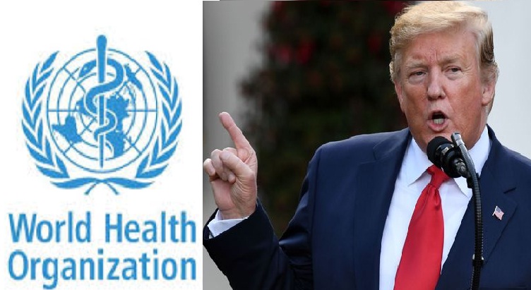 Trump blamed ‘WHO’ for coronavirus deaths in ‘US’ and suspended funding for the Organization